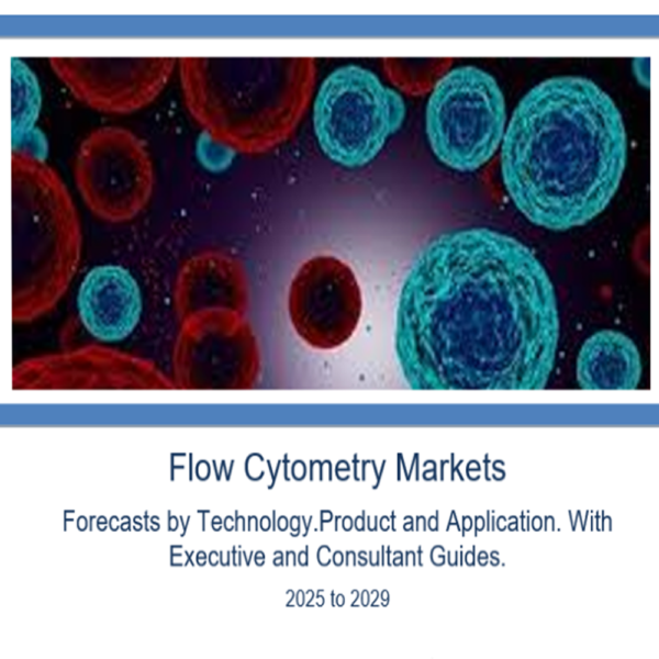 Flow Cytometry Markets  2025 to 2029